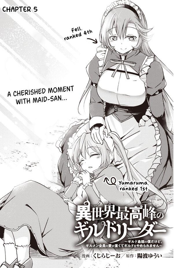 Isekai Saikouhou no Guild Leader ~Guild Saijaku no Boku da Kedo, Guild Members Zen'in no ai ga Omokute Guild wo Yameraremasen~ Chapter 5.1 1
