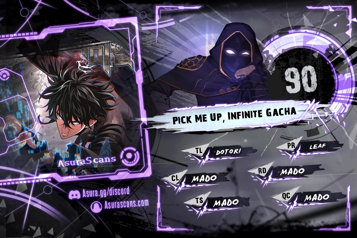 Pick Me Up, Infinite Gacha Chapter 90