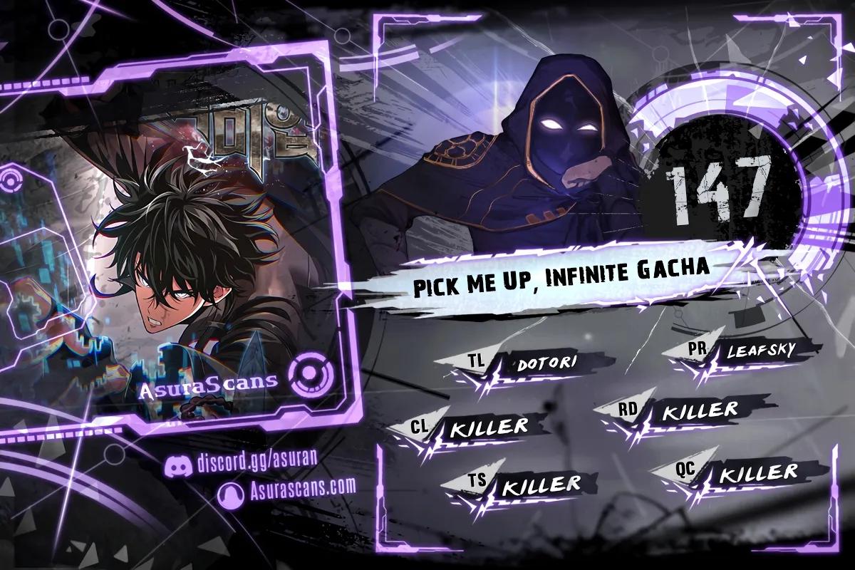 Pick Me Up, Infinite Gacha Chapter 147