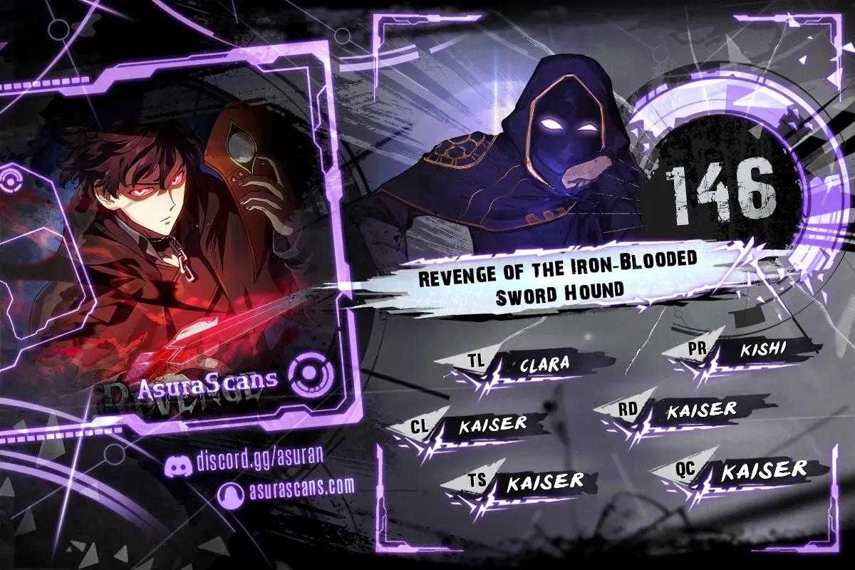 Revenge Of The Iron Blooded Sword Hound - Chapter 146 - Image 1