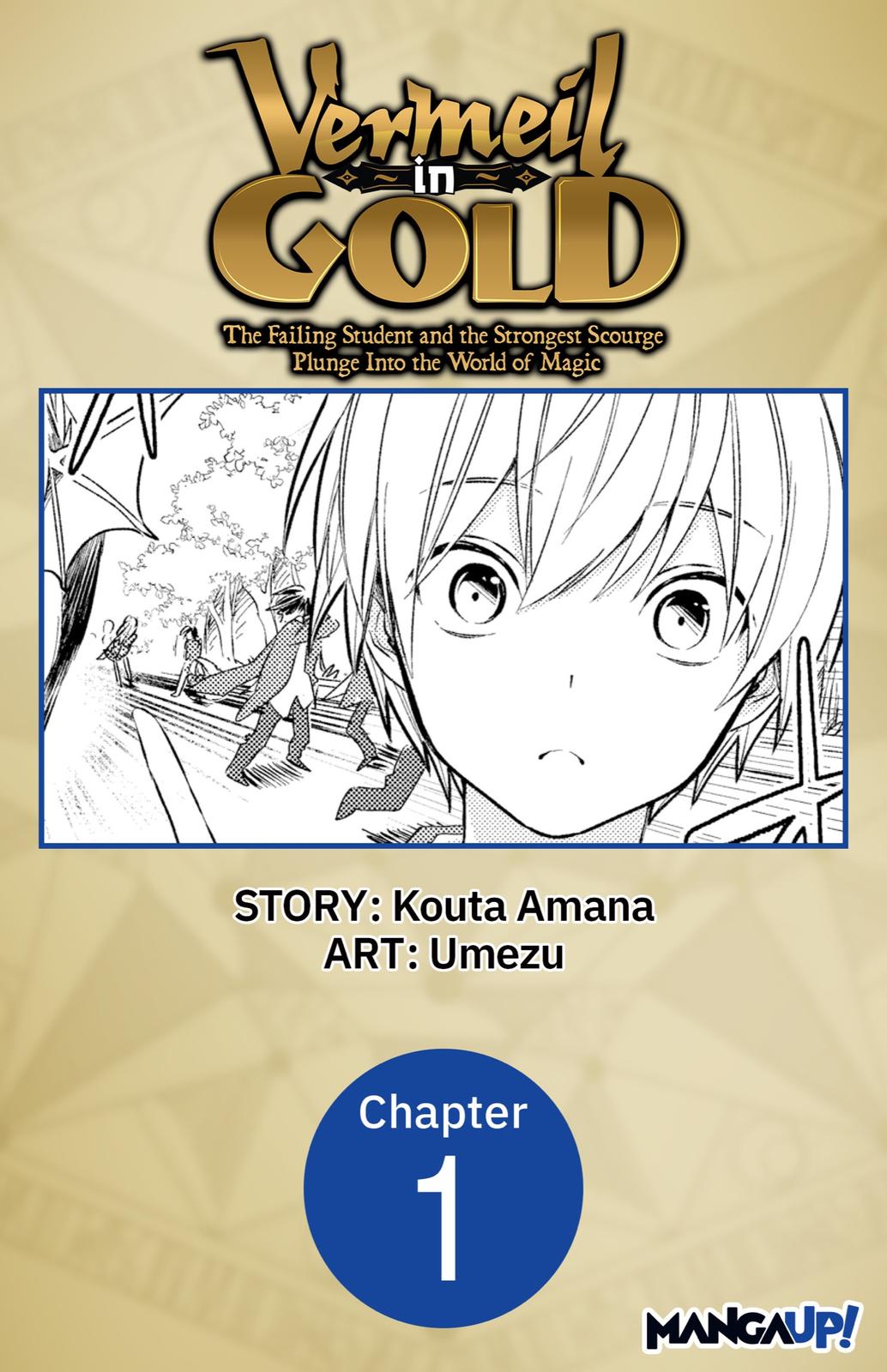 Vermeil in Gold - A Magician Pushes Through the Magical World With the Strongest Disaster episode 1 1