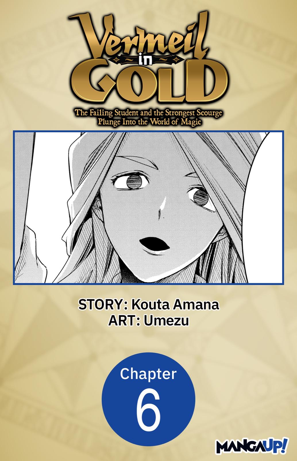 Vermeil in Gold - A Magician Pushes Through the Magical World With the Strongest Disaster episode 6 1