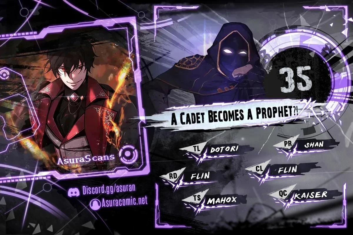 A Cadet Becomes a Prophet?! Episode 35 1