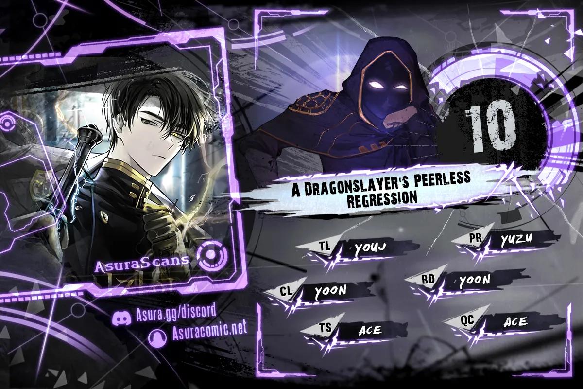 A Dragonslayer's Peerless Regression Chapter 10 1