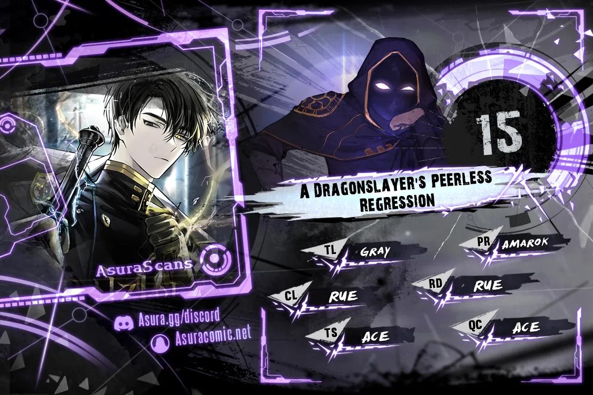 A Dragonslayer's Peerless Regression Chapter 15 1