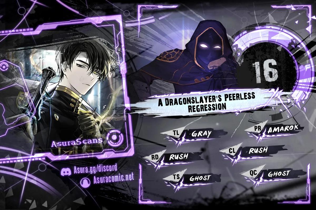 A Dragonslayer's Peerless Regression Chapter 16 1
