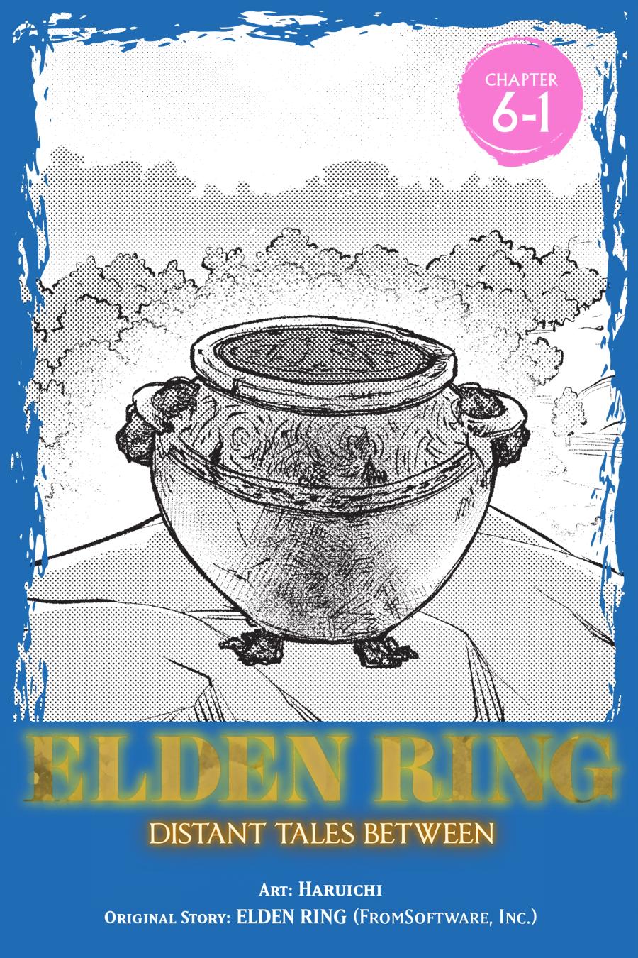 Elden Ring: Distant Tales Between Chapter 6.1 1