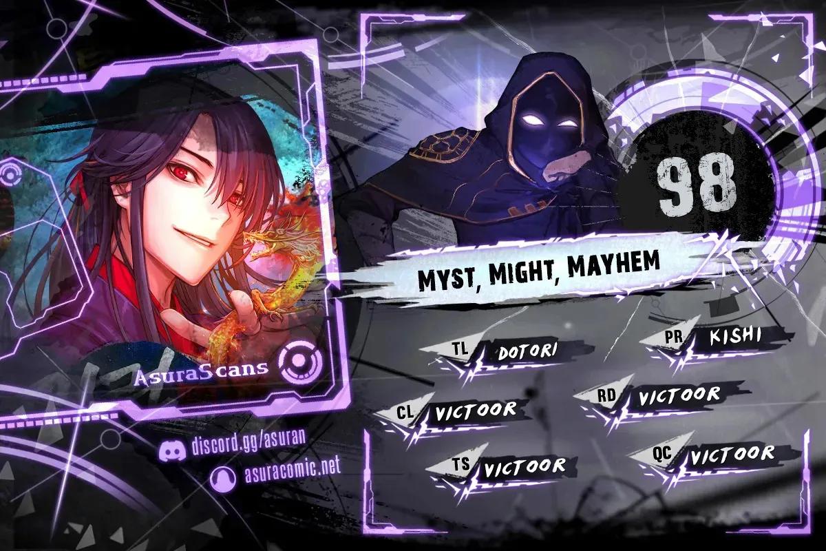 Myst, Might, Mayhem Chapter 98