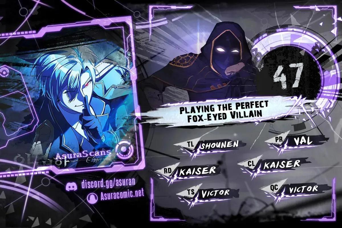 Playing The Perfect Fox Eyed Villain - Chapter 47 - Image 1