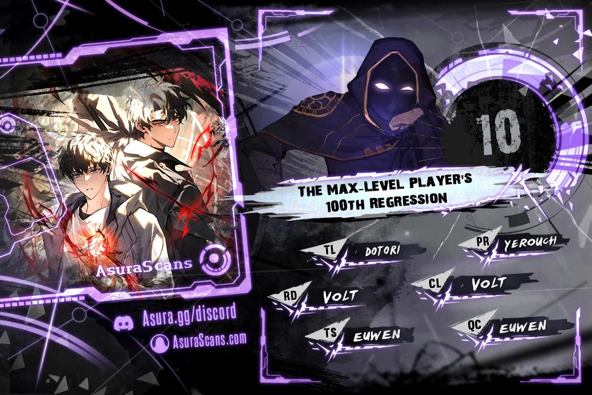 The 100th Regression of the Max-Level Player Chapter 10 1